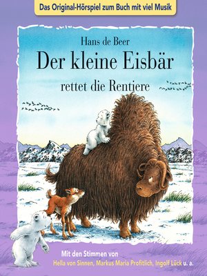 cover image of Der kleine Eisbär, Kleiner Eisbär rettet die Rentiere